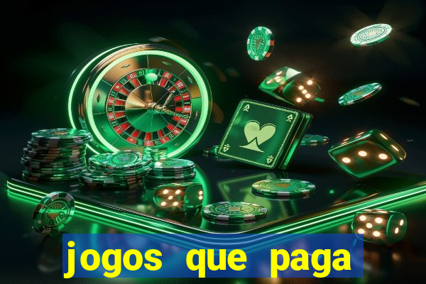 jogos que paga dinheiro de verdade no paypal